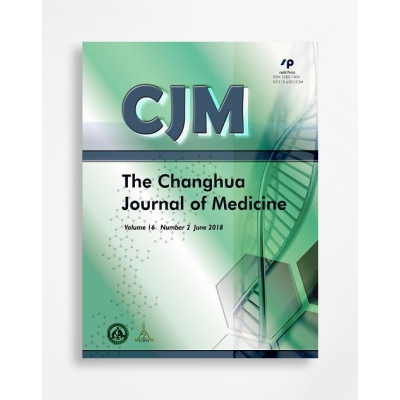 The Changhua Journal of Medicine